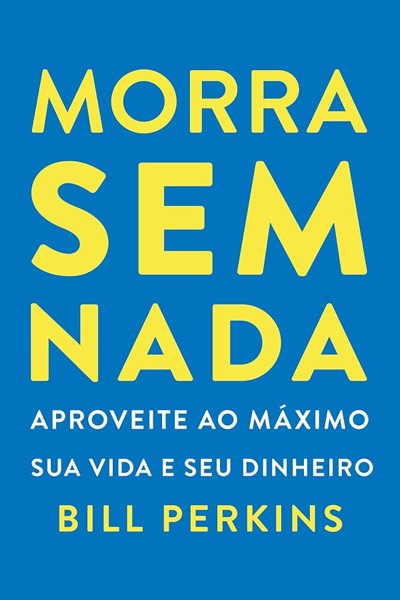 Capa de Morra sem Nada, de Bill Perkins